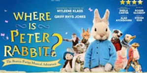 SAVE 25% ON TICKETS TO SEE WHERE IS PETER RABBIT?